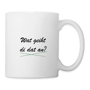 Plattdeutsch T-Shirt - Tasse - Weiß - Rechts