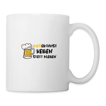 Bieraktivist Heben statt Kleben - Tasse - Weiß - Rechts