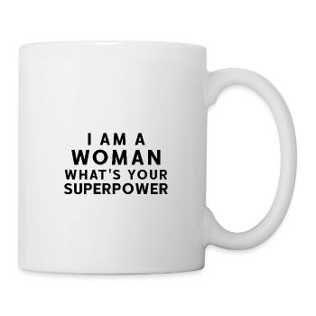 Je suis une femme c'est quoi ton super pouvoir - Mug blanc - blanc - Droite