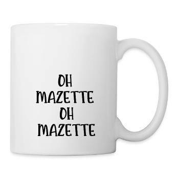 oh mazette oh mazette - Mug blanc - blanc - Droite