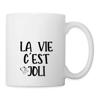 la vie c'est joli - Mug blanc - blanc - Droite