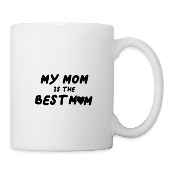 My mom is the best mom Mother's Day mom mom - Mug - white - Right