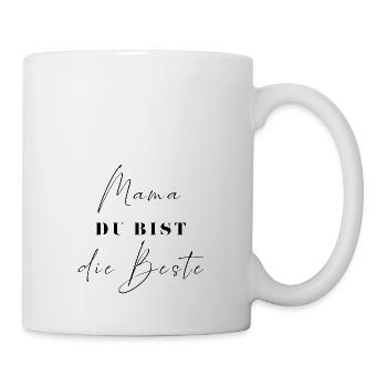 Mama - Tasse - Weiß - Rechts