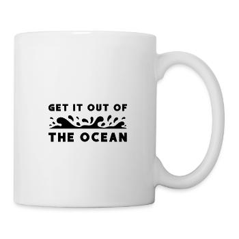 Get it out of the Ocean Umweltschutz Meer - Mug - white - Right