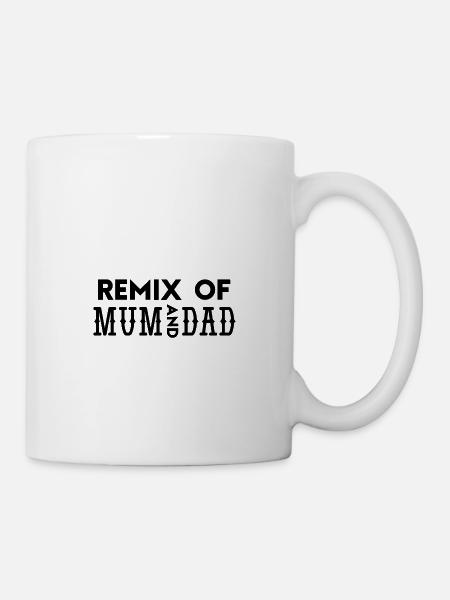 Remix of Mum and Dad - Tasse - Weiß