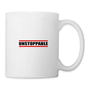 Unstoppable - Nicht zu stoppen Kraft Stärke - Tasse - Weiß - Rechts