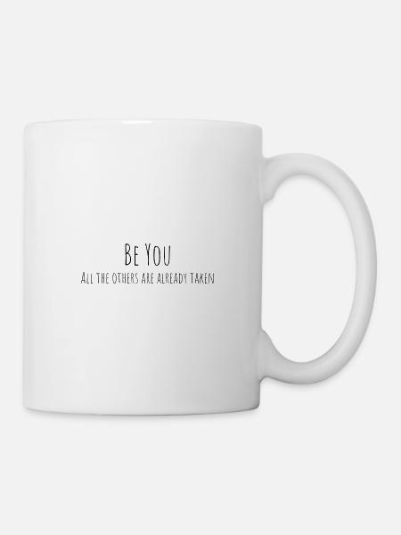 Sei du selbst | Selbstliebe - Tasse - Weiß
