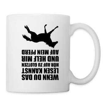 Pferde Wenn Du Das Lesen Kannst Reiten Geschenk - Tasse - Weiß - Rechts