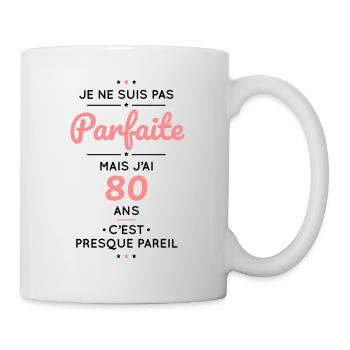 Anniversaire 80 ans - Pas parfaite mais 80 ans - Mug blanc - blanc - Droite