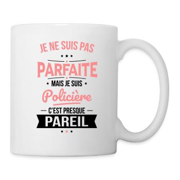 Je ne suis pas parfaite mais je suis policière - Mug blanc - blanc - Droite
