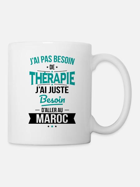 Pas besoin de thérapie Besoin aller au Maroc - Mug blanc - blanc