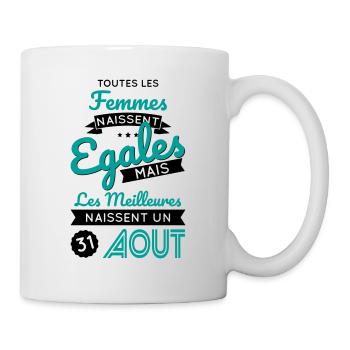 Anniversaire - Les meilleures naissent 31 Août - Mug blanc - blanc - Droite