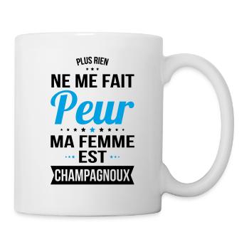 Rien ne me fait peur ma femme est Champagnoux - Mug blanc - blanc - Droite