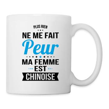 Rien ne me fait peur ma femme est Chinoise - Mug blanc - blanc - Droite