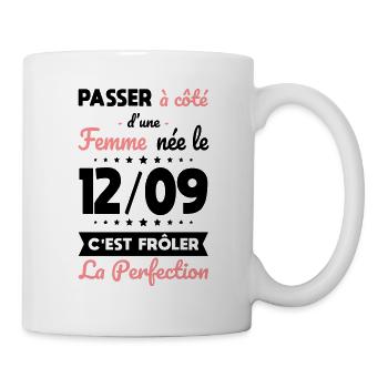 Anniversaire - Née 12 Septembre Frôler perfection - Mug blanc - blanc - Droite