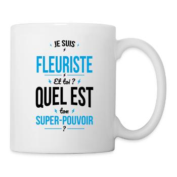 Je suis fleuriste - Super-pouvoir - Mug blanc - blanc - Droite