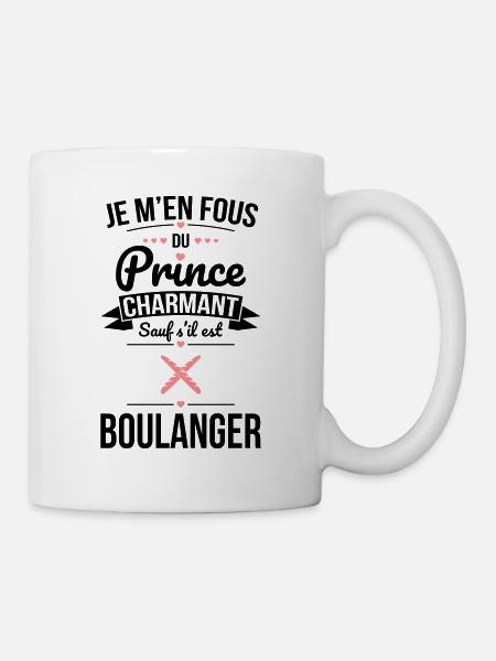 Fous du prince charmant sauf s'il est boulanger - Mug blanc - blanc