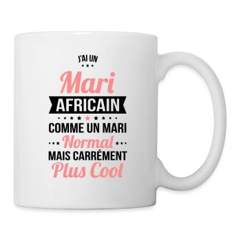 J'ai un mari Africain plus cool - Mug blanc - blanc - Droite