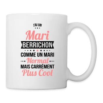 J'ai un mari Berrichon plus cool - Mug blanc - blanc - Droite