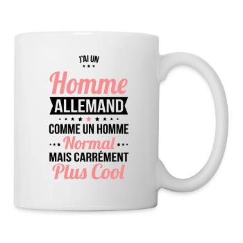 J'ai un homme Allemand plus cool - Mug blanc - blanc - Droite