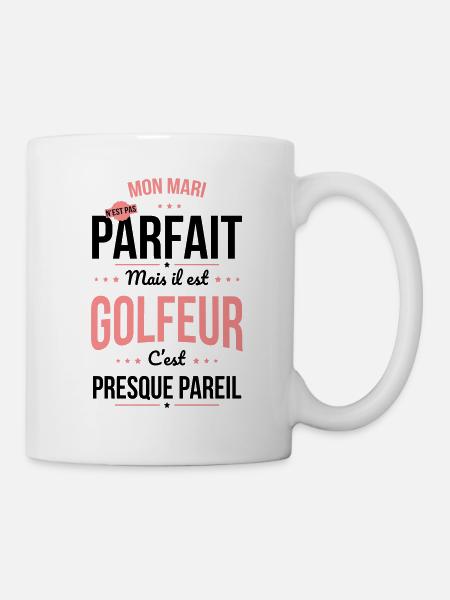 Mon mari n'est pas parfait mais il est golfeur - Mug blanc - blanc