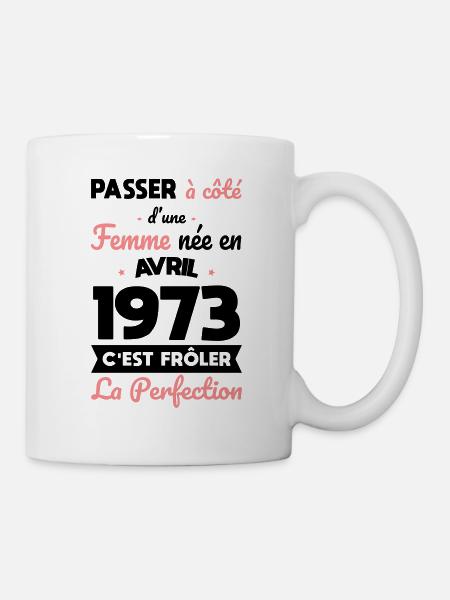 Anniversaire 50 ans - Née en Avril 1973 - Mug blanc - blanc