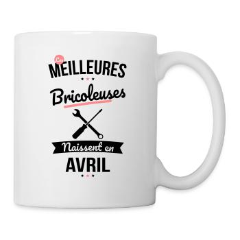 Les meilleurs bricoleuses naissent en Avril - Mug blanc - blanc - Droite