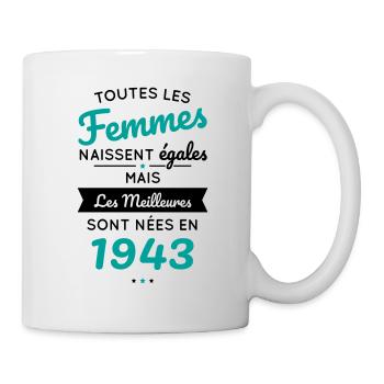 Anniversaire 81 ans - Meilleures sont nées en 1943 - Mug blanc - blanc - Droite