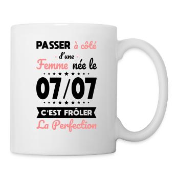 Anniversaire - Née le 7 Juillet Frôler perfection - Mug blanc - blanc - Droite