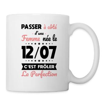 Anniversaire - Née le 12 Juillet Frôler perfection - Mug blanc - blanc - Droite