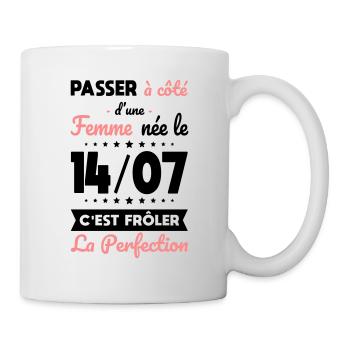 Anniversaire - Née le 14 Juillet Frôler perfection - Mug blanc - blanc - Droite