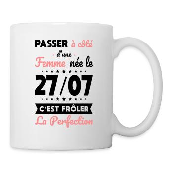 Anniversaire - Née le 27 Juillet Frôler perfection - Mug blanc - blanc - Droite