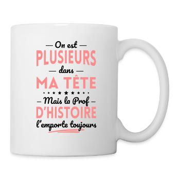 Plusieurs dans tête la Prof d'Histoire l'emporte - Mug blanc - blanc - Droite
