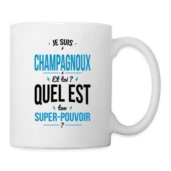 Je suis Champagnoux - Super-pouvoir - Humour - Mug blanc - blanc - Droite