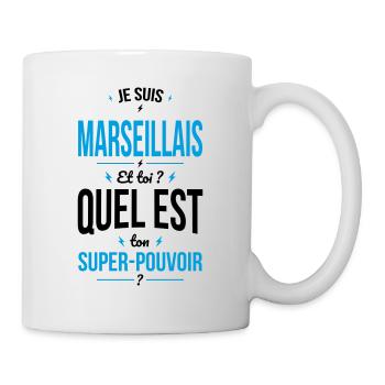 Je suis Marseillais - Super-pouvoir - Humour - Mug blanc - blanc - Droite