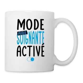 Mode aide-soignante activé - Idée cadeau - Mug blanc - blanc - Droite