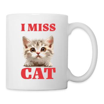 I Miss My Cat 2 - Tasse - Weiß - Rechts