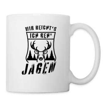 Mir Reichts Ich Geh Jagen Hunting Jäger Hirschkopf - Tasse - Weiß - Rechts