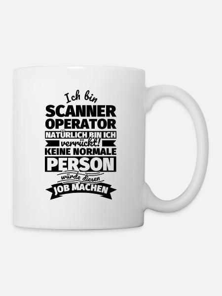 Scanner Operator Geschenke - Tasse - Weiß