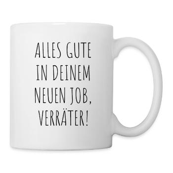 Alles Gute In Deinem Neuen Job Verräter Abschied - Tasse - Weiß - Rechts