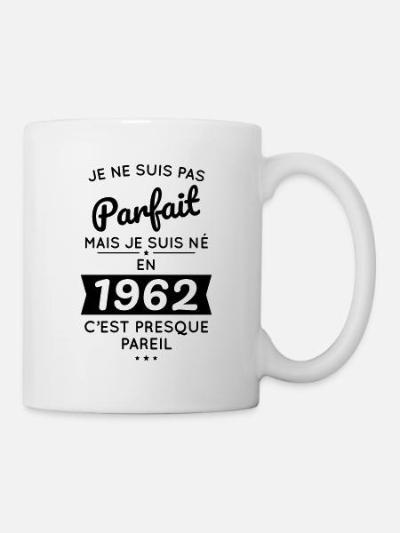 Anniversaire 60 ans - Pas parfait mais né en 1962 - Mug blanc - blanc