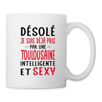 Désolé déjà pris par une Toulousaine sexy - Mug blanc - blanc - Droite