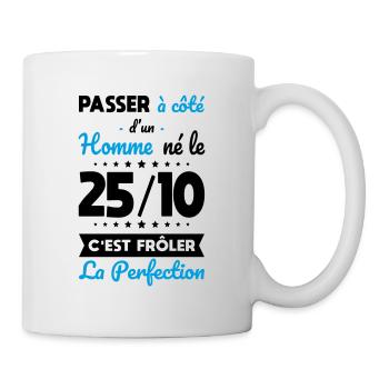 Anniversaire - Né 25 Octobre Frôler perfection - Mug blanc - blanc - Droite