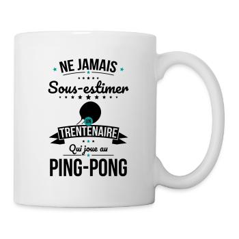 Sous-estimer un trentenaire qui joue au ping-pong - Mug blanc - blanc - Droite