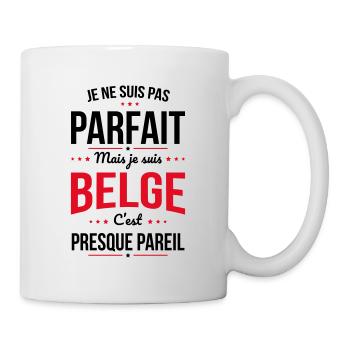 Je ne suis pas parfait mais je suis Belge - Mug blanc - blanc - Droite