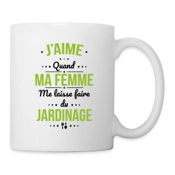 J'aime quand ma femme me laisse faire du jardinage - Mug blanc - blanc - Droite