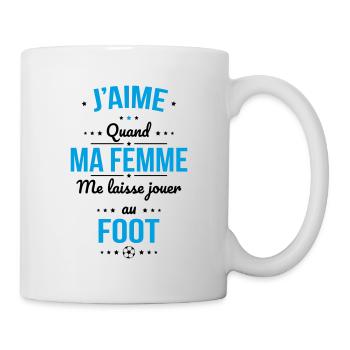 J'aime quand ma femme me laisse jouer au foot - Mug blanc - blanc - Droite