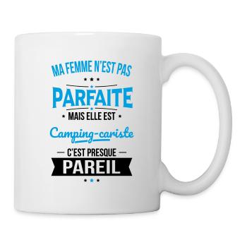 Ma femme pas parfaite mais est camping-cariste - Mug blanc - blanc - Droite