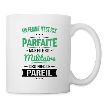 Ma femme pas parfaite mais elle est militaire - Mug blanc - blanc - Droite