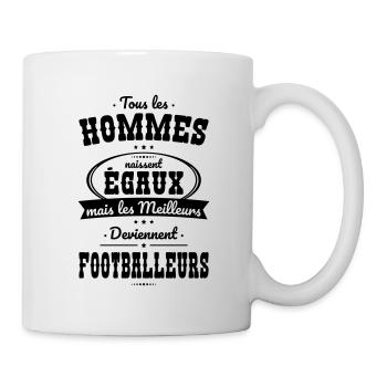 Hommes égaux les meilleurs deviennent footballeurs - Mug blanc - blanc - Droite